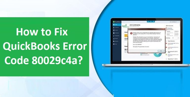 Fix the Quickbooks Error 80029c4a 
