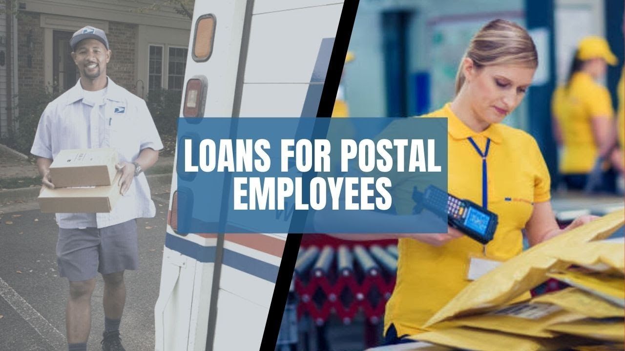 Loans For Postal Employees